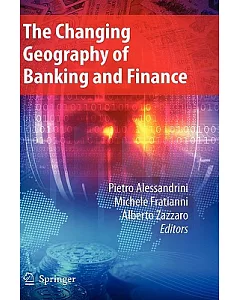 The Changing Geography of Banking and Finance