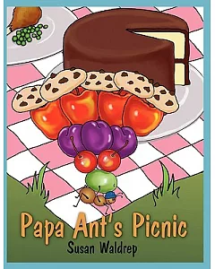 Papa Ant’s Picnic