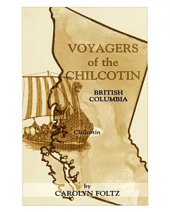 Voyagers of the Chilcotin
