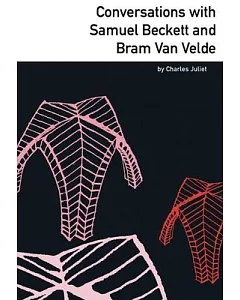 Conversations With Samuel Beckett and Bram Van Velde