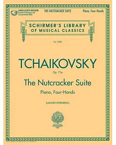 The Nutcracker Suite, Op. 71a: Arranged for Piano, Four-Hands