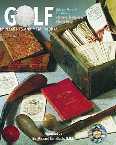 Golf: Implements and Memorabilia : Eighteen Holes of Golf History