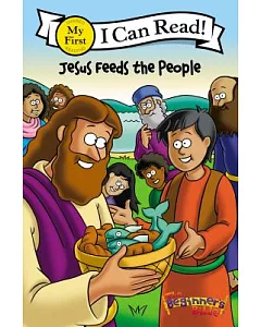 Jesus Feeds the People: The Beginner’s Bible