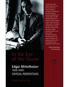 In the Eye of the Storm: Edgar Mittelholzer 1909-2009: Critical Perspectives