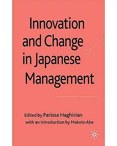 Innovation and Change in Japanese Management