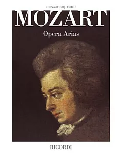 Mozart Opera Arias: Mezzo-Soprano
