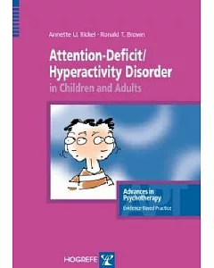 Attention-Deficit/Hyperactivity Disorder in Children and Adults