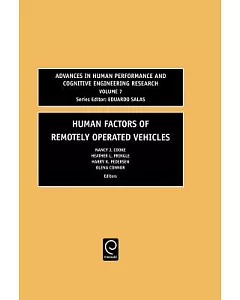 Human Factors of Remotely Operated Vehicles: Advances in Human Performance and Cognitive Engineering Research