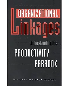 Organizational Linkages: Understanding the Productivity Paradox