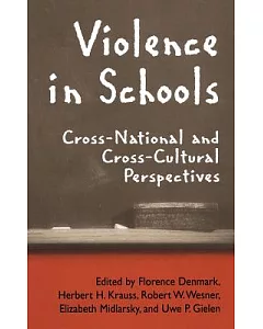 Violence In Schools: Cross-National And Cross-Cultural Perspectives