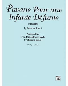 Pavane Pour Une Infante Defunte: Belwin Edition