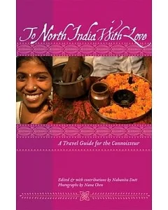 To North India With Love: A Travel Guide for the Connoisseur