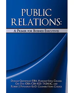Public Relations: A Primer for Business Executives