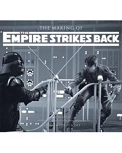 The Making of The Empire Strikes Back: Star Wars The Definitive Story