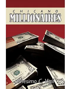 Chicano Millionaires
