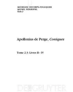 Apollonius De Perge, Coniques: Tome 2.3: Livres II-IV