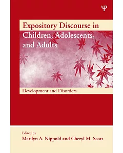 Expository Discourse in Children, adolescents, and adults: Development and Disorders