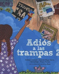 Adios a las trampas 2/ Goodbye to the Traps 2