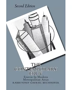 The Contemporary Eruv: Eruvin in Modern Metropolitan Areas