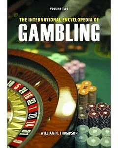 The International Encyclopedia of Gambling