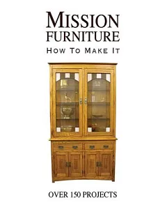 Mission Furniture: How to Make It