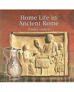 Home Life in Ancient Rome