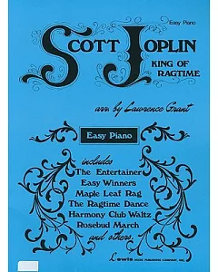 Scott Joplin: The King of Ragtime Writers, Easy Piano