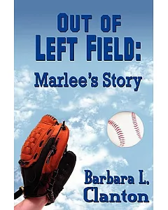 Out of Left Field: Marlee’s Story