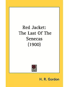 Red Jacket: The Last of the Senecas