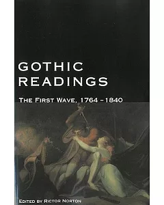 Gothic Readings: The First Wave 1764-1840