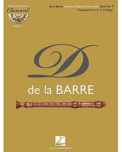 Michel De La Barre Ca. 1674-1744: Soprano Descant Recorder Suite No. 9 
