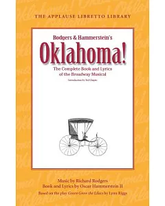 Oklahoma!: The Complete Book and Lyrics of the Broadway Musical