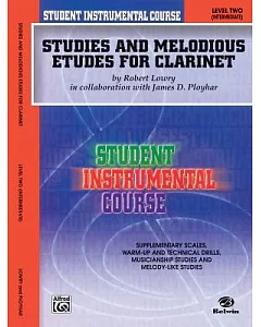 Student Instrumental Course, Studies and Melodious Etudes for Clarinet, Level II