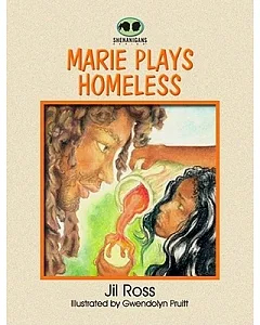 Marie Plays Homeless