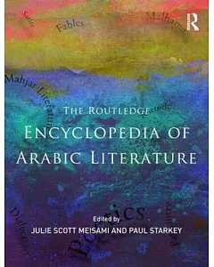 The Routledge Encyclopedia of Arabic Literature