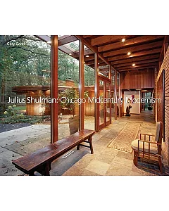 Julius Shulman: Chicago Mid-Century Modernism