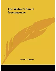 The Widow’s Son in Freemasonry
