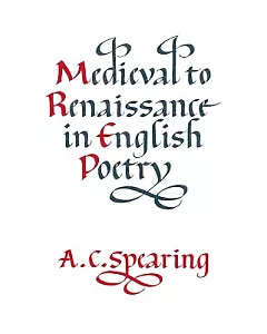 Medieval to Renaissance in English Poetry