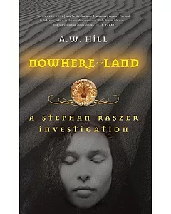 Nowhere-Land: a Stephan Raszer Investigation