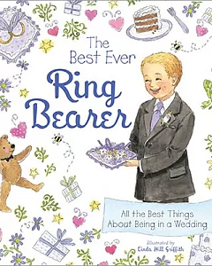 The Best Ever Ring Bearer: All the Best Things About Being in a Wedding
