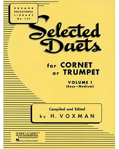 Selected Duets for Cornet or Trumpet: Easy-Medium