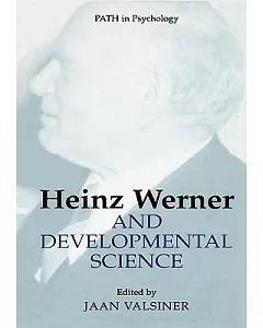 Heinz Werner And Developmental Science