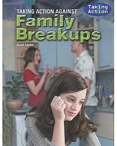 Taking Action Against Family Breakups