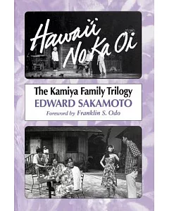 Hawaii No Ka Oi: The Kamiya Family Trilogy