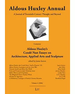 Aldous Huxley Annual: A Journal of Twentieth-Century Thought and Beyond