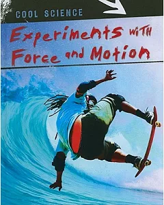 Experiments With Force and Motion