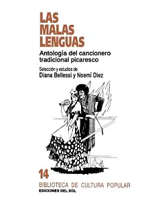 Las Malas Lenguas: Antologia Del Cancionero Tradicional Picaresco