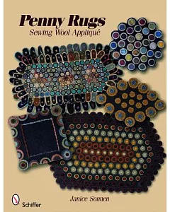 Penny Rugs: Sewing Wool Appliqué