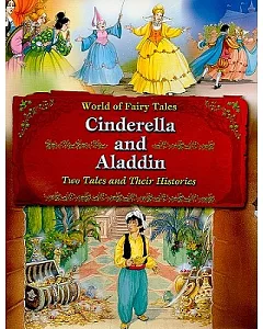 Cinderella and Aladdin: Two Tales and Their Histories
