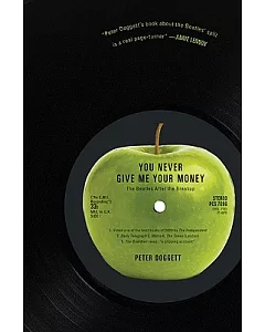 You Never Give Me Your Money: The Beatles After The Breakup
